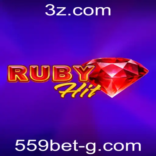 Tudo sobre o Jogo RubyHit e como '559 bet' o Integra ao Mundo das Apostas Digitais